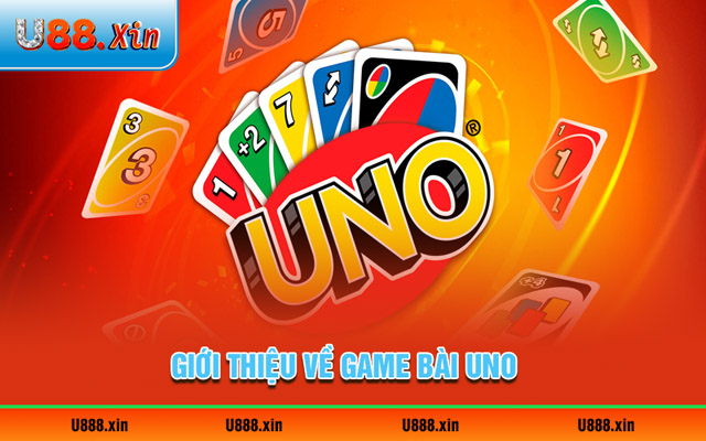 Giới thiệu về game bài Uno 